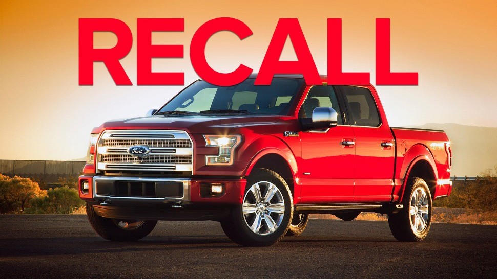 Ford recalls F150s Is yours on the list?
