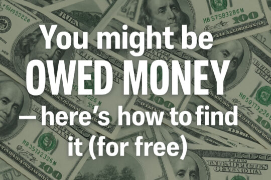 Might be owed money? Here’s how to find it (for free)