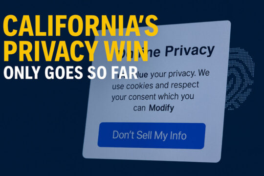California’s new opt‑out a win (if you live there)